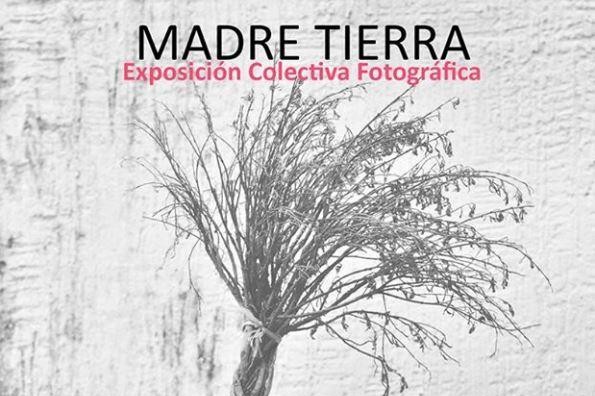 Presentan exposición colectiva fotográfica "Madre Tierra"
